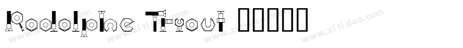 Rodolphe Tryout字体转换